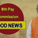 8th Pay Commission: Expectations of government employees rise, 8th Pay Commission announcement soon